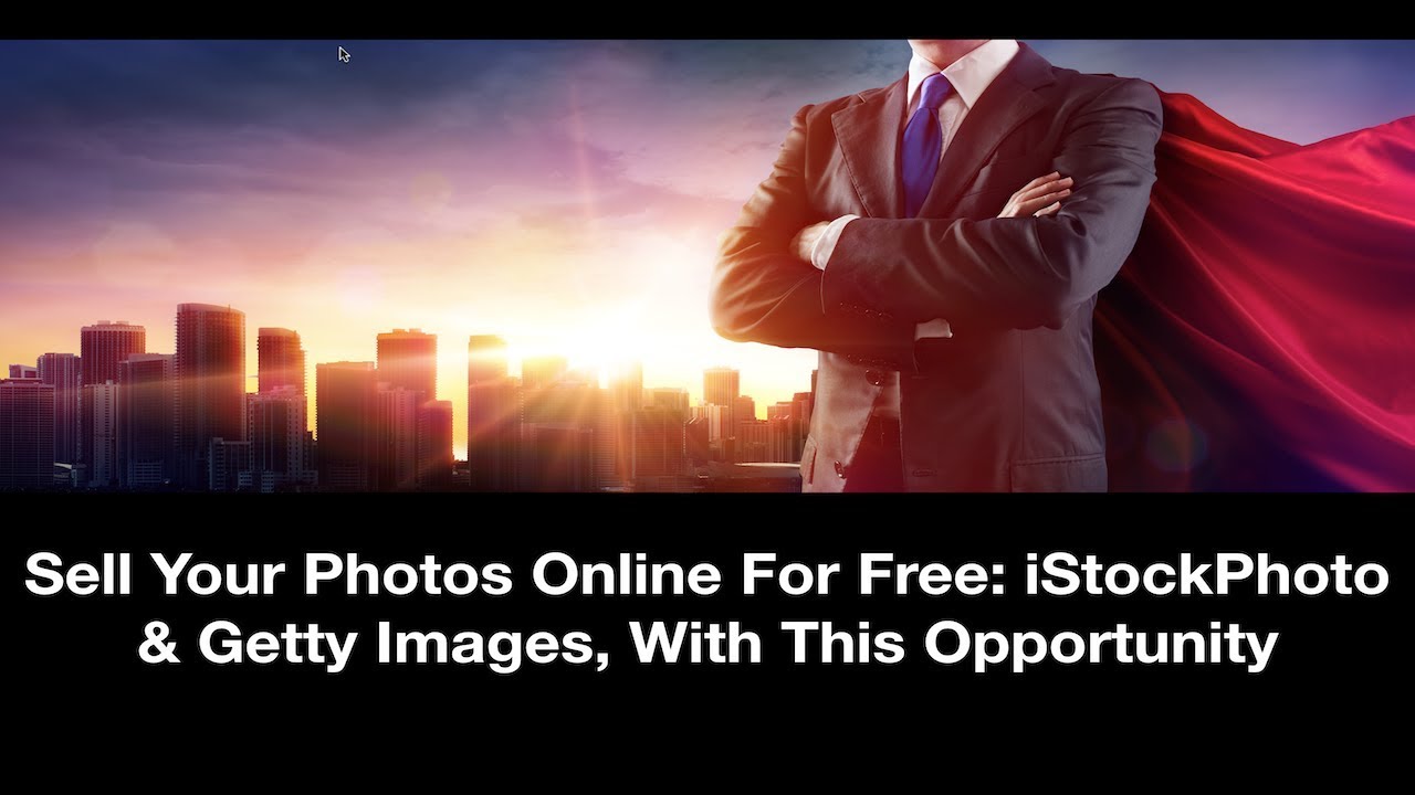 Sell Your Photos Online For Free iStockPhoto Getty Images With This