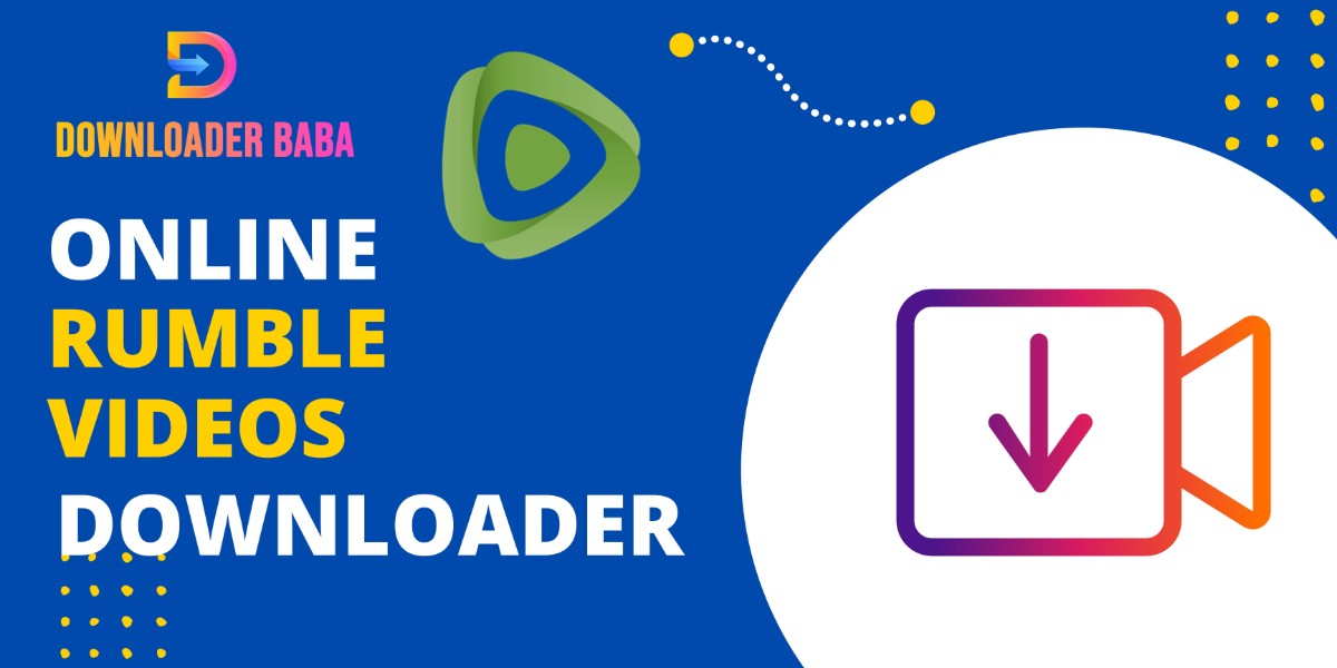 Rumble Video Downloader - Downloader Baba