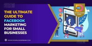 Guide to Facebook Marketing