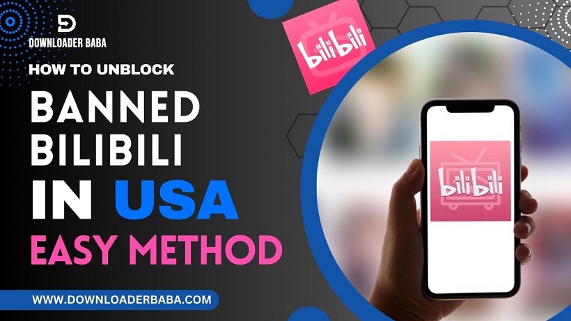 How to unblock banned bilibili in USA - easy method
