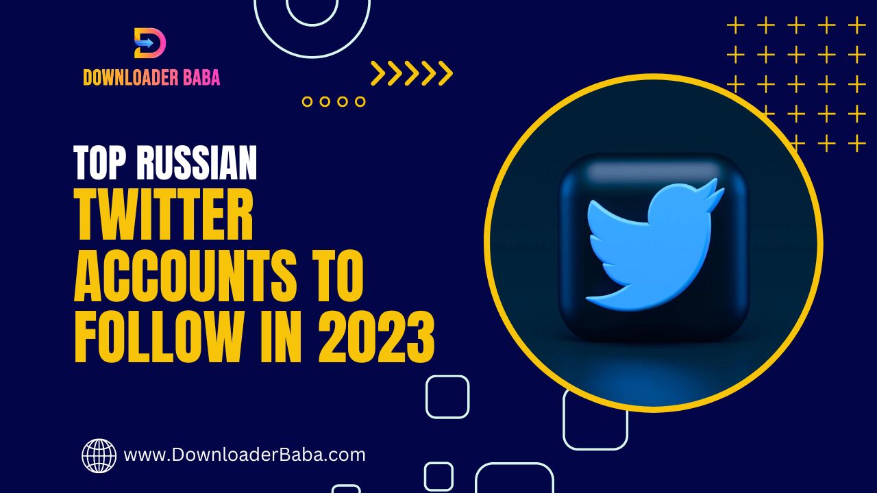 An image of Top Russian Twitter Accounts to Follow in 2023