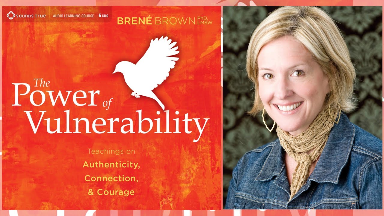 An image of "The Power of Vulnerability" by Brené Brown