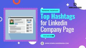 an image of Trending & Top Hashtags for Linkedin Company Page