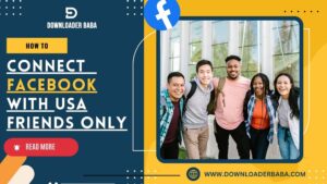 How to Connect on Facebook with USA Friends Only