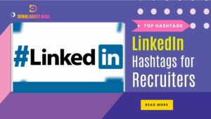 an image of Top Linkedin Hashtags for Recruiters: Optimizing Hiring Strategies