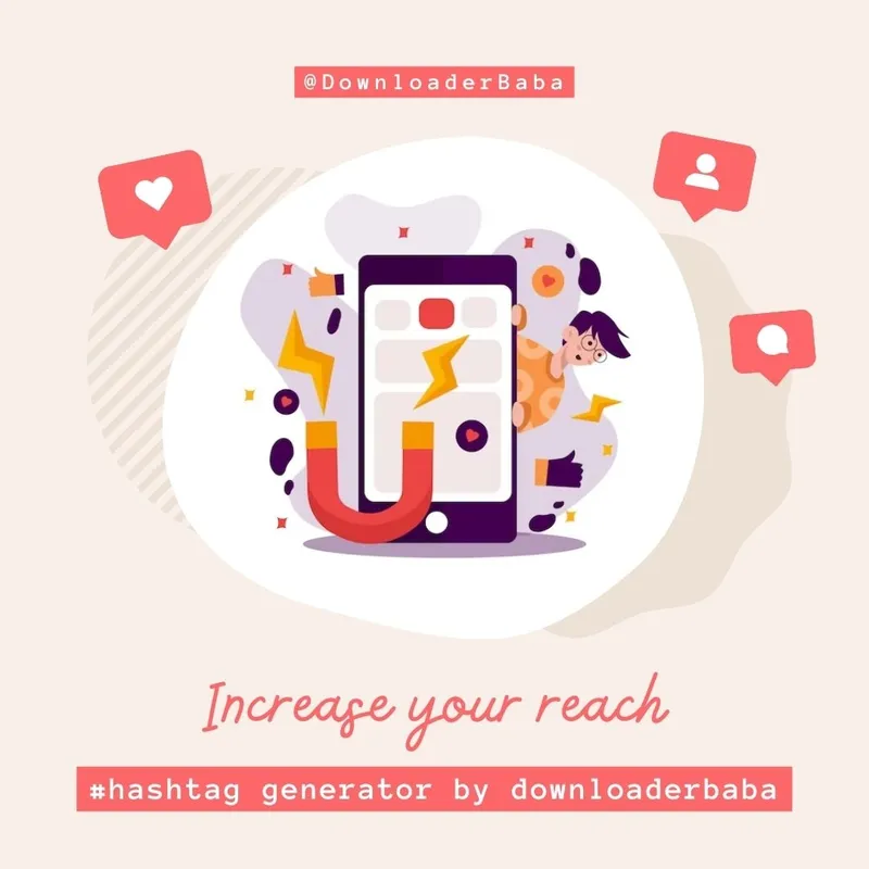 Preview of Boost Interaction and Reach: Expert Hashtag Generator Strategies