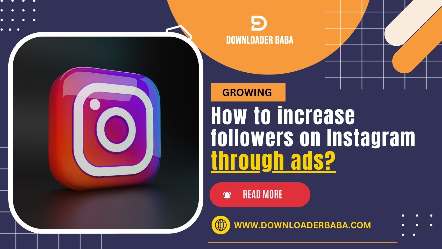 an image of How to increase followers on Instagram through ads? - Growing Your Followers with Targeted Ads!