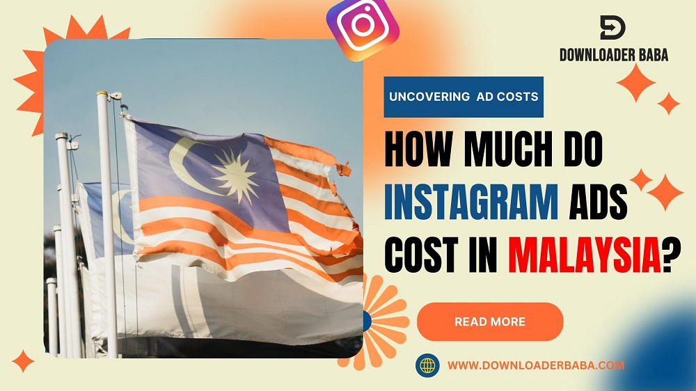 How much do Instagram ads cost in Malaysia? - Uncovering Instagram Ad Costs in Malaysia!