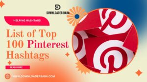 List of Top 100 Pinterest Hashtags