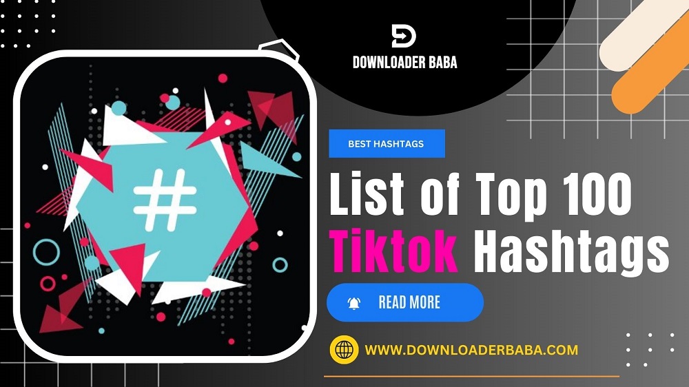 List of Top 100 Tiktok Hashtags