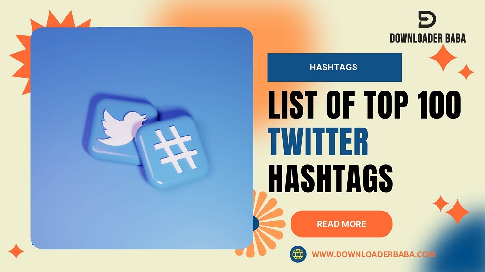 List of top 100 Twitter hashtags