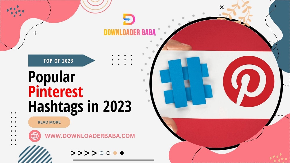 Popular Pinterest Hashtags in 2023