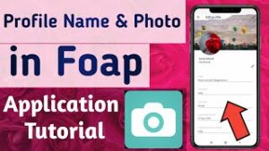 How to set profile name & photo in foap App - YouTube