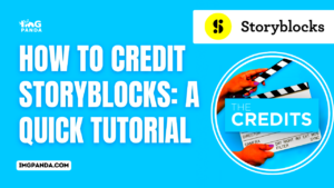 How to Credit Storyblocks A Quick Tutorial  IMGPANDA  A Free