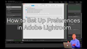 How to Set Up Preferences in Adobe Lightroom  Photoshop lightroom