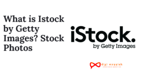 What is Istock by Getty Images Stock Photos  Digi Messiah  We solve