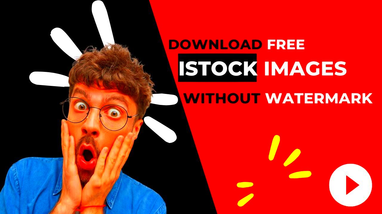 How To Download iStock Images For Free Without Watermark  IStock Free