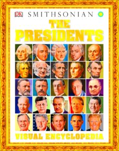 The Presidents Visual Encyclopedia  Childrens Book Council