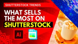 Shutterstock trends  Secret to sell more on Shutterstock  What