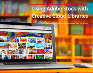 Using Adobe Stock with Creative Cloud Libraries  Behance