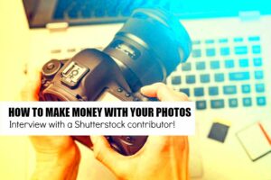 How To Make Money With Your Photos On Shutterstock  Interview With