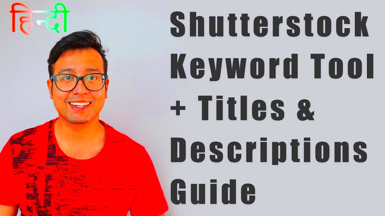 Hindi 1Shutterstock keyword tool 2 Titles and Descriptions Guide