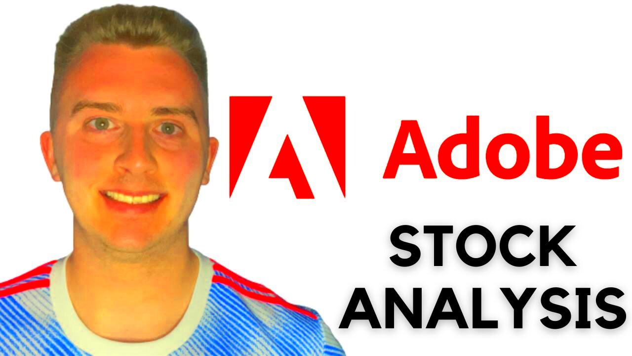 Adobe Stock Analysis  Is Adobe Stock a Buy Now  Adobe Value