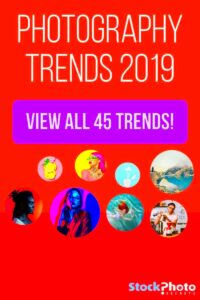 Photography Trends 2019 45 Visual Trends You Must Embrace Today