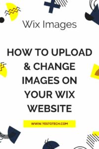 Wondering how to upload and change images on your Wix website In this