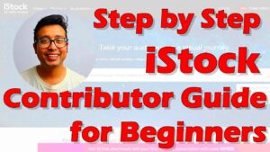 iStock by Getty Images Step By Step Contributor Sign up Guide Updated