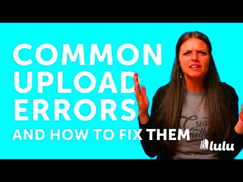 Common Upload Errors and How to Fix Them  YouTube