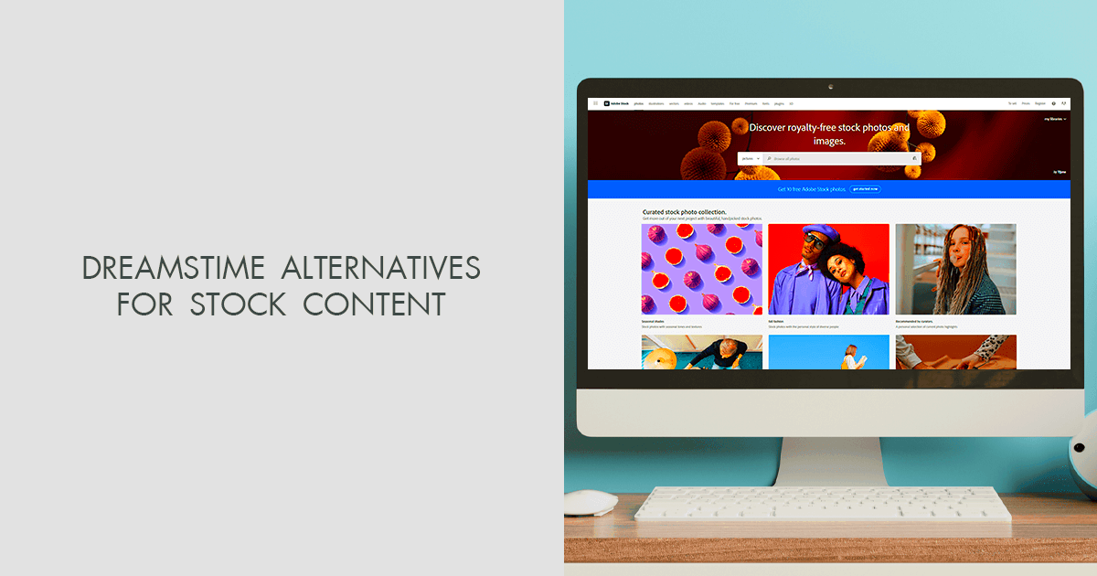 10 Dreamstime Alternatives for Stock Content in 2024