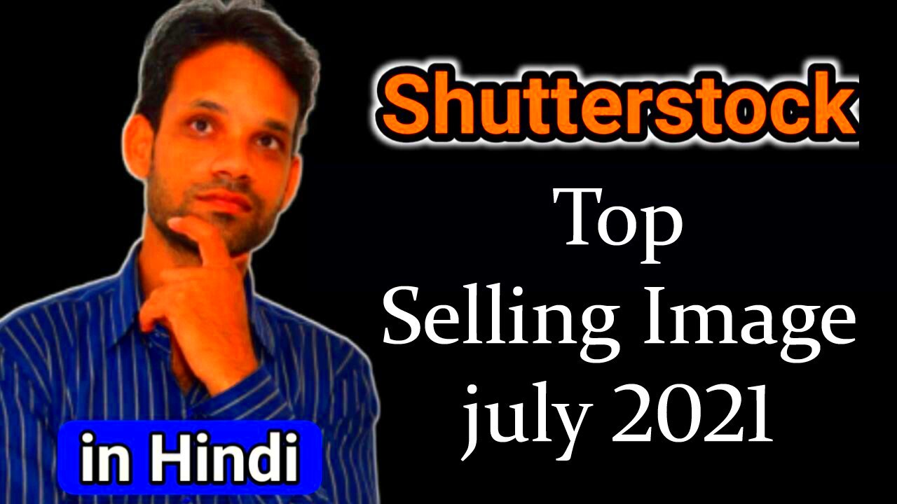 Shutterstock most selling images July 2021  shutterstock top selling