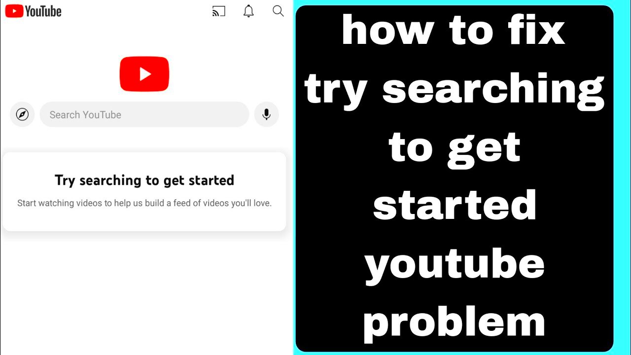 Fix try searching to get started youtube problem 2024  youtube try