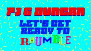 PJ  Duncan  Lets Get Ready to Rhumble Official Lyrics Video  YouTube