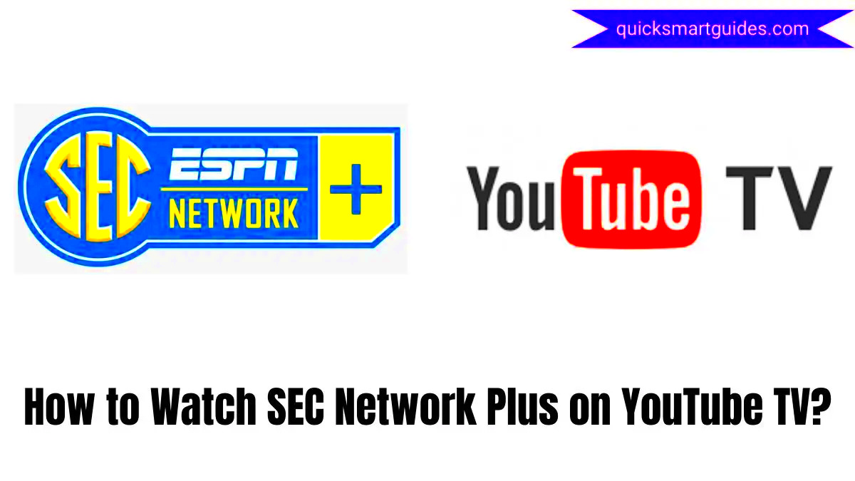 How to Watch SEC Network Plus on YouTube TV