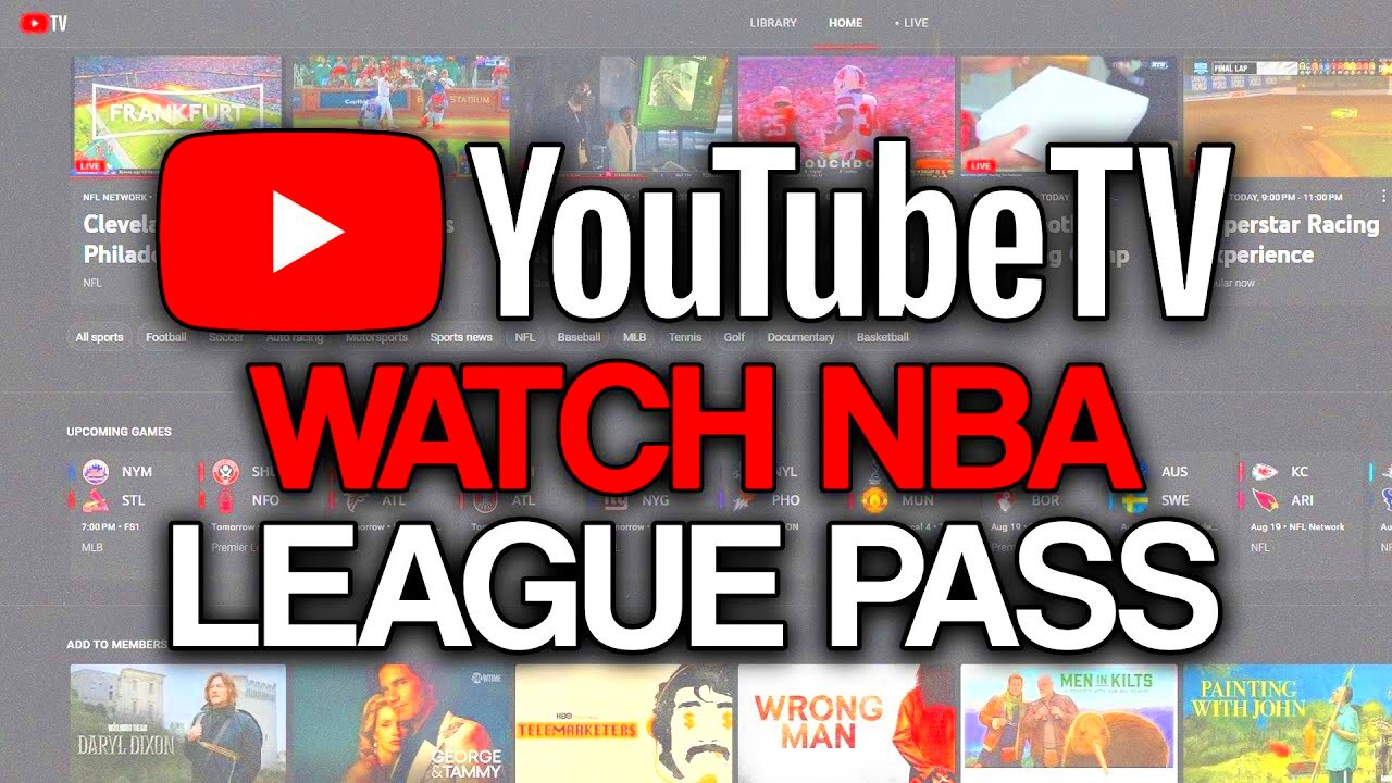 How to Get NBA League Pass on YouTube TV 2024  Full Guide  YouTube