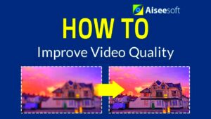 How to improve video quality with the best enhancer software  YouTube