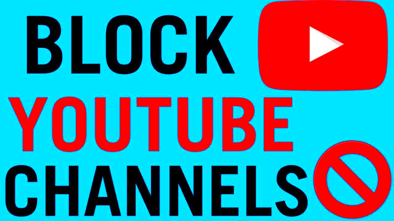 How To Block Youtube Channels  YouTube