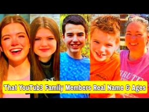 That YouTub3 Family Members Real Name And Ages  YouTube