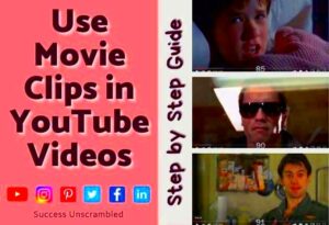 How to Use Movie Clips in YouTube Videos Step by Step