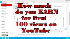 How Much do I earn for 100 views from Youtube monetized videos  YouTube