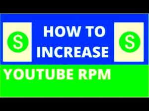 HOW TO INCREASE RPM ON YOUTUBE  YouTube