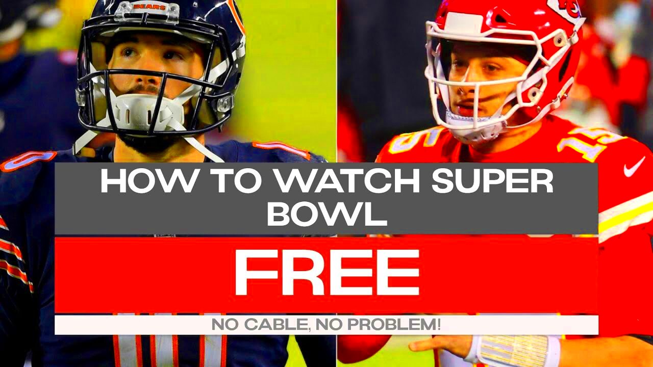 How to Watch the Super Bowl Free  YouTube