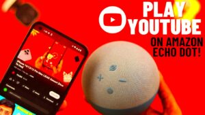 How To Play YouTube Videos On Amazon Echo dot Echo Stream YouTube