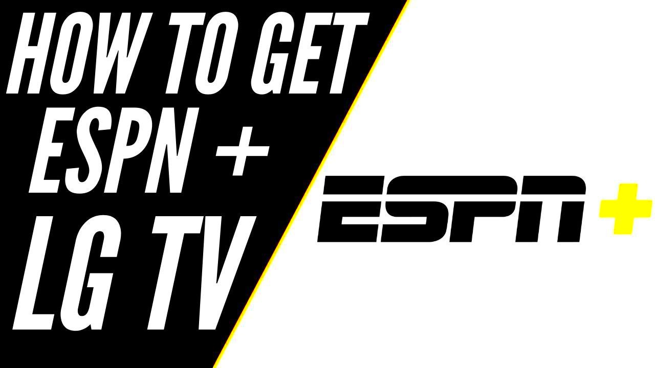 How To Get ESPN Plus on ANY LG TV  YouTube