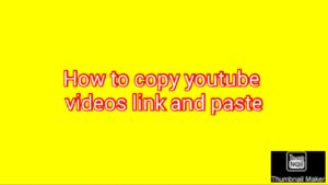 How to copy youtube videos link and paste  YouTube