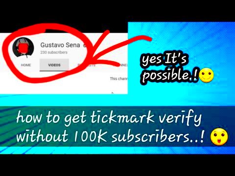 how to get youtube verify tick mark without 100K subscribers  YouTube