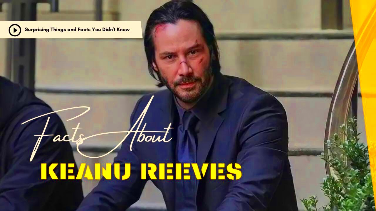 15 Surprising Things and Facts You Didnt Know About Keanu Reeves