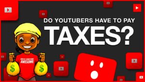 YouTube Money Do YouTubers Have to Pay Taxes on YouTube Earnings  YouTube